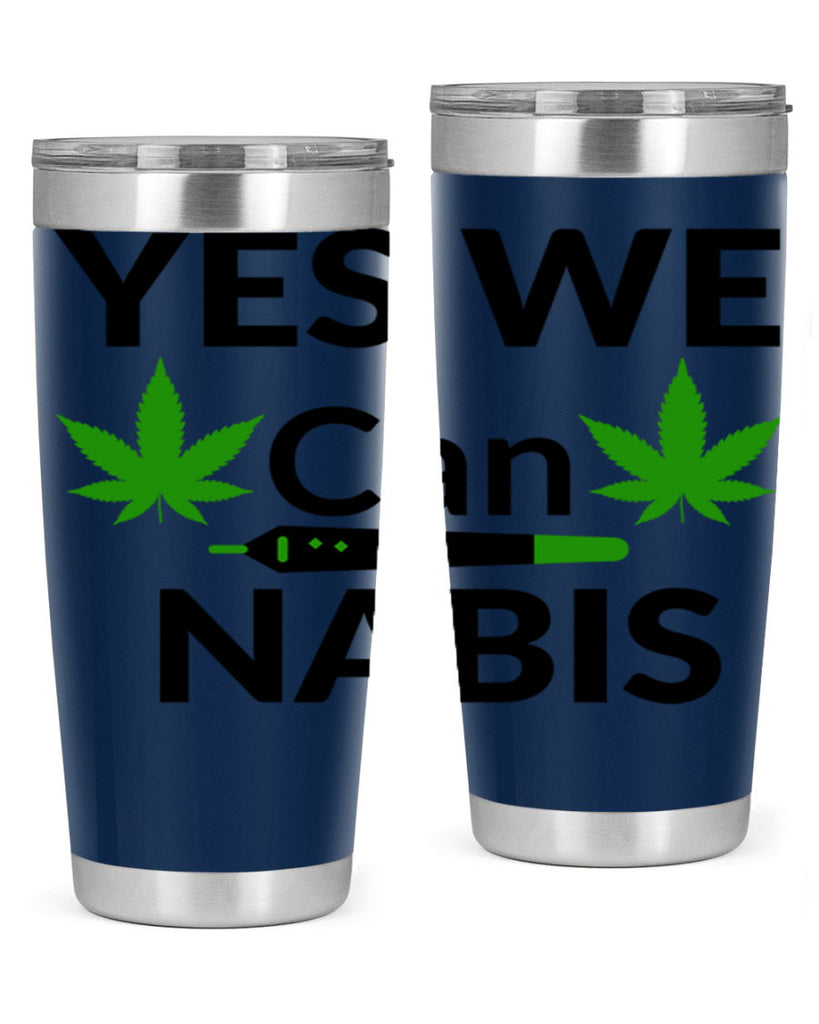 yes we cannabis 310#- marijuana- Tumbler