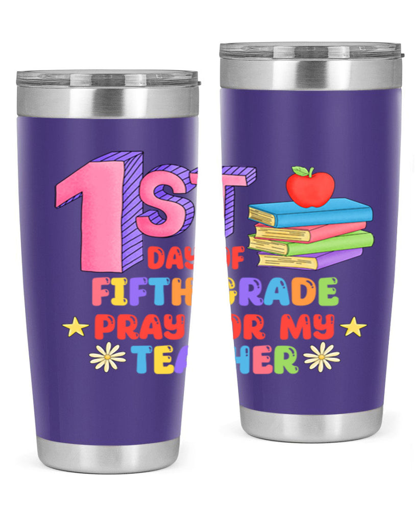 5th day of 5th Grade 5#- 5th grade- Tumbler