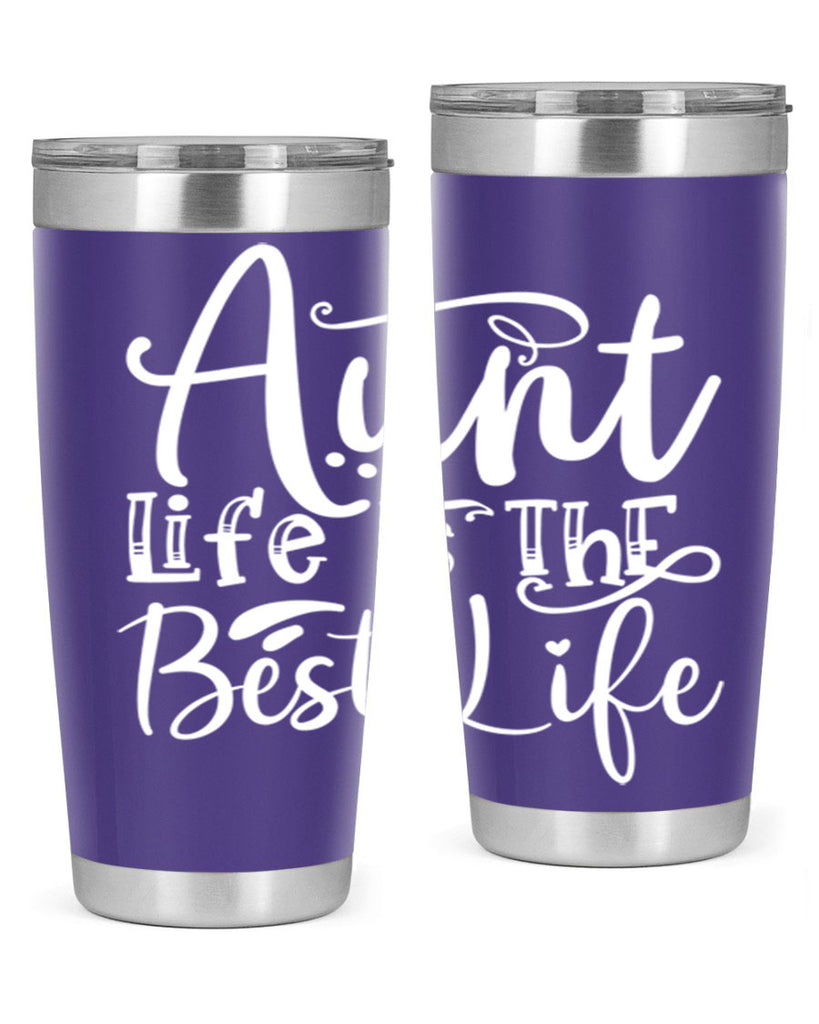 Aunt Life Is The Best Life Style 17#- aunt- Tumbler