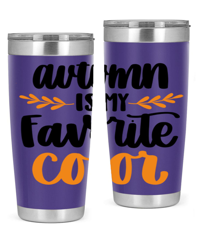 Autumn Is My Favorite Color 475#- fall- Tumbler
