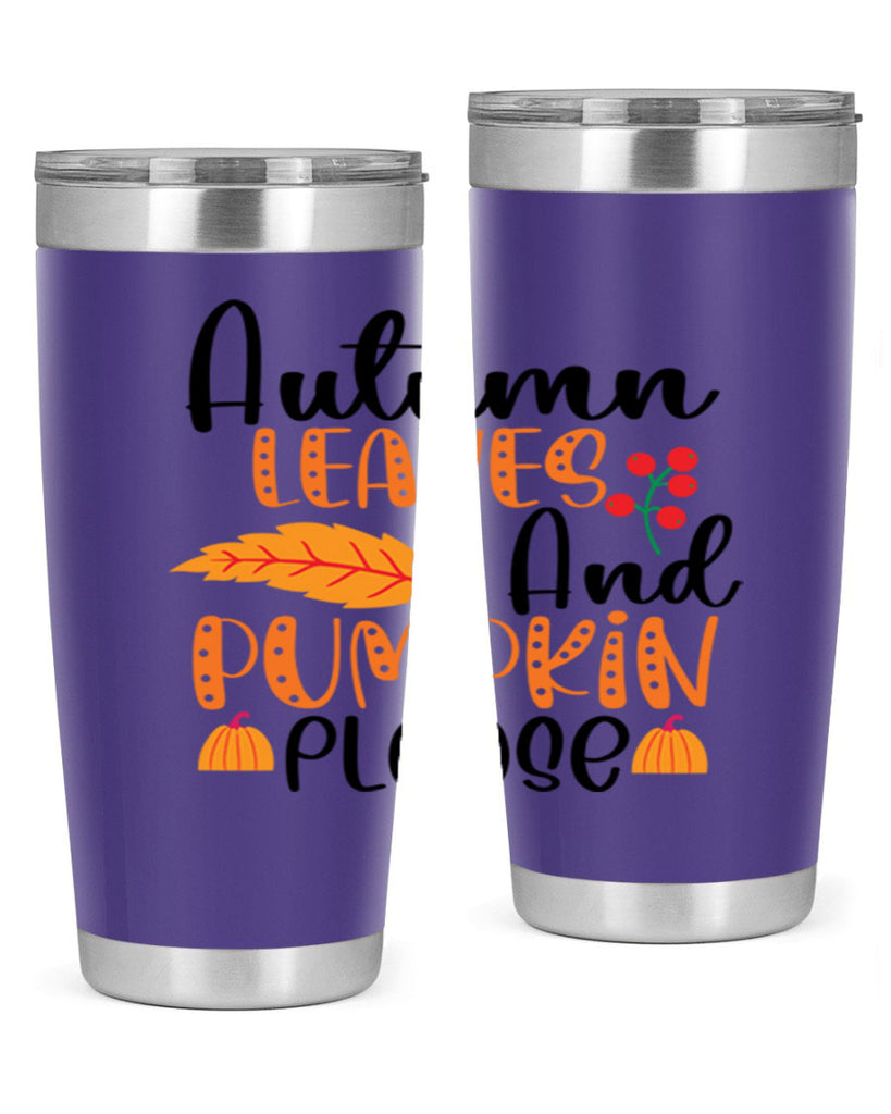 Autumn Leaves And Pumpkin Please 26#- fall- Tumbler