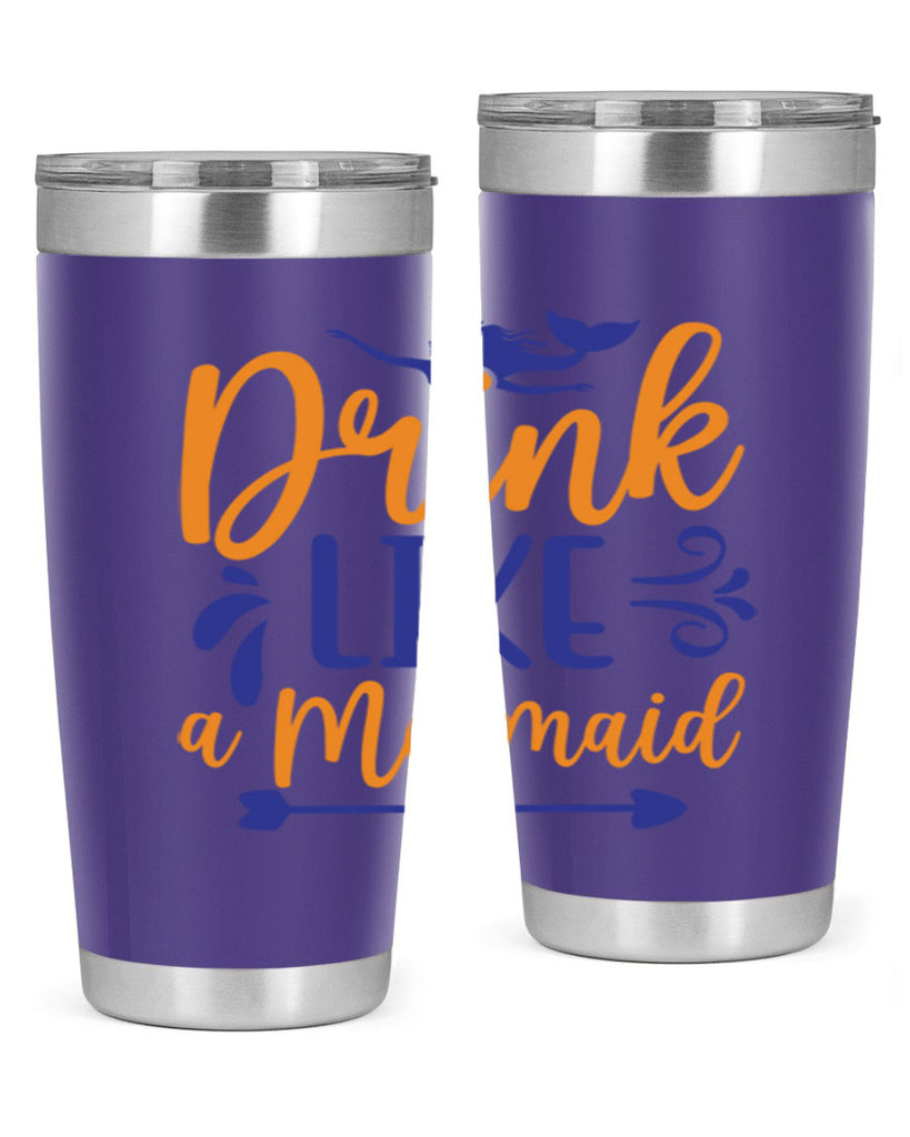 Drink Like a Mermaid 137#- mermaid- Tumbler