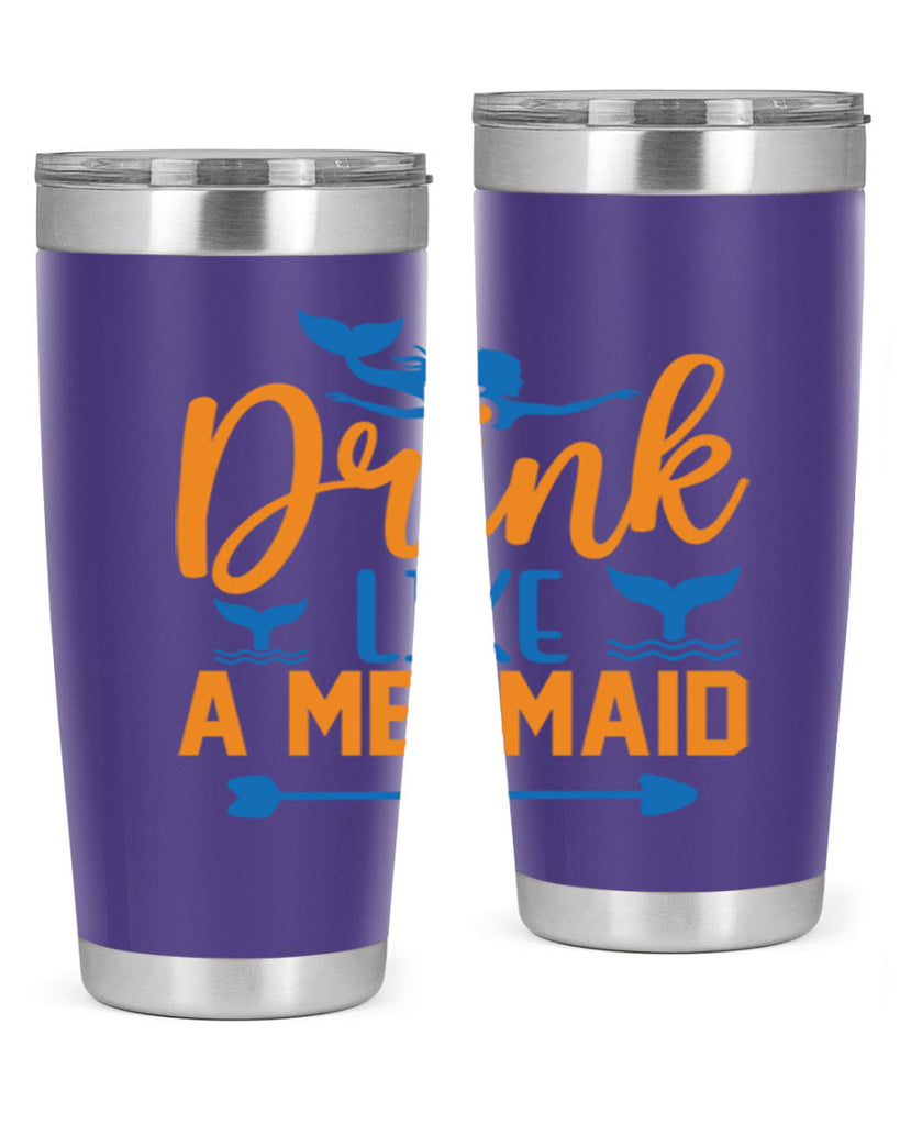 Drink Like a Mermaid 142#- mermaid- Tumbler