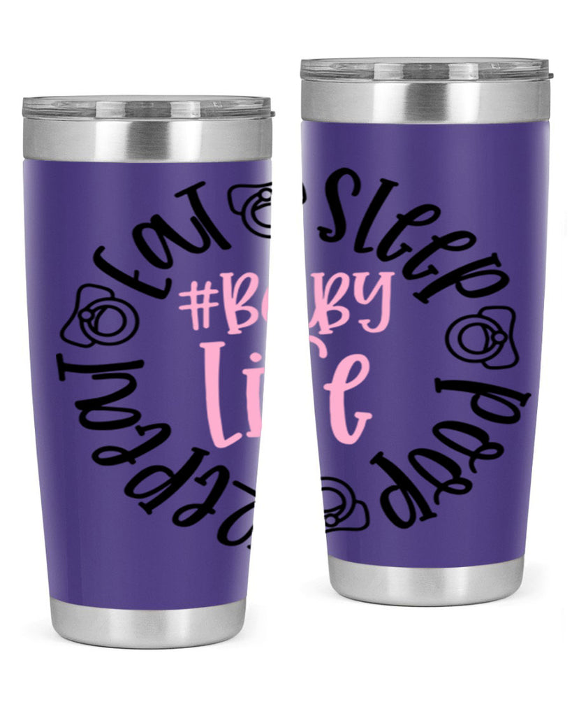 Eat Sleep Poop Repeat BabyLife Style 97#- baby- tumbler
