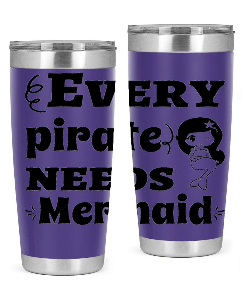 Every pirate needs Mermaid 163#- mermaid- Tumbler