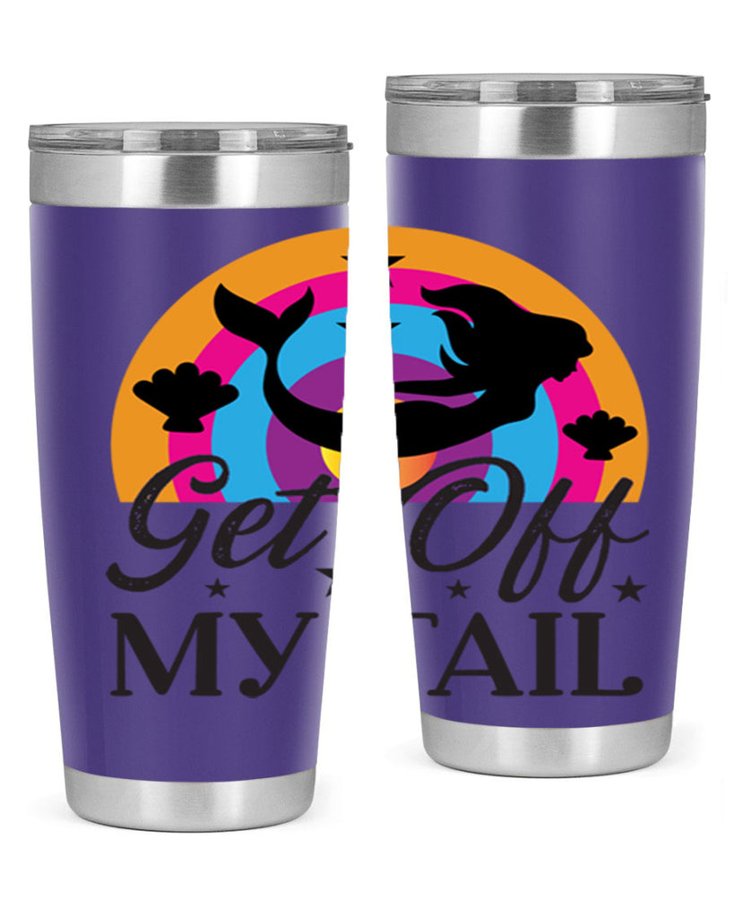 Get off my tail 182#- mermaid- Tumbler