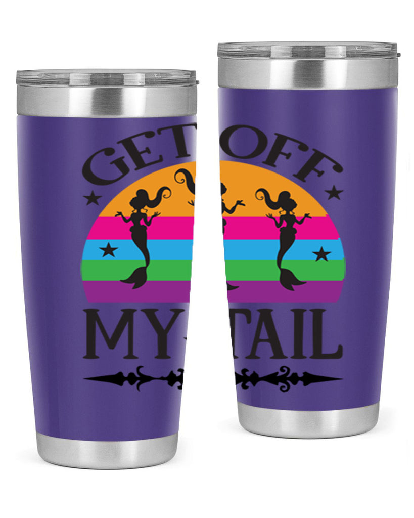 Get off my tail 183#- mermaid- Tumbler