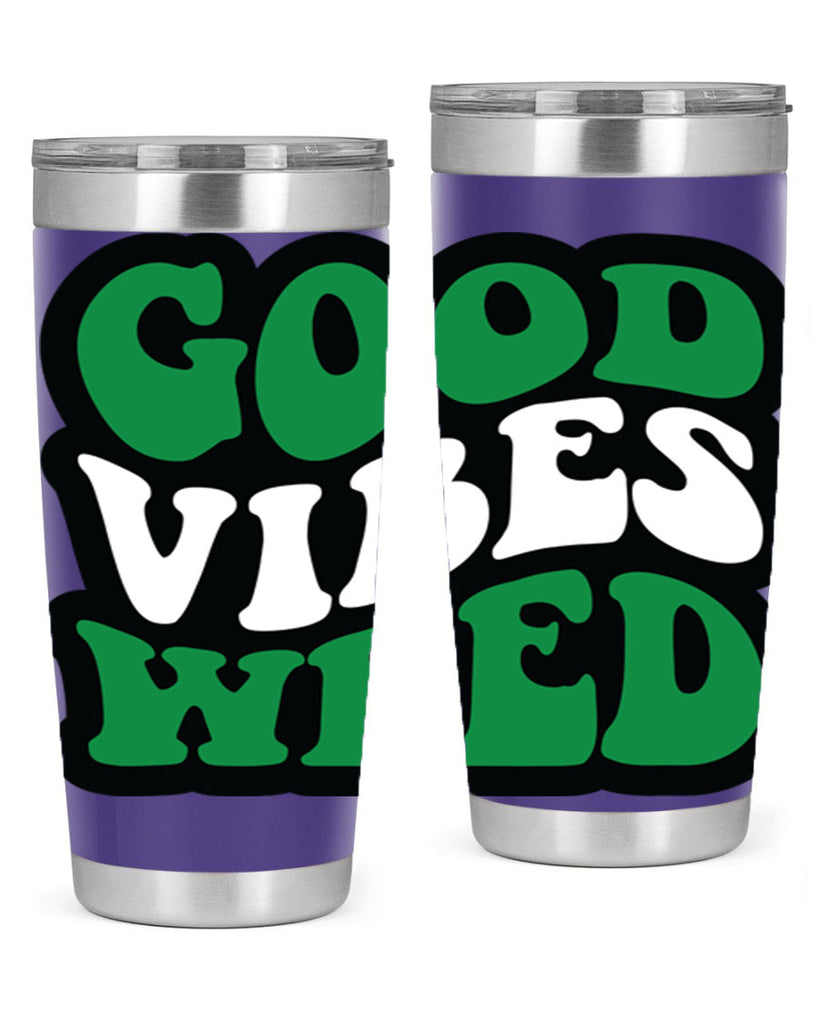 Good vibes weed 95#- marijuana- Tumbler