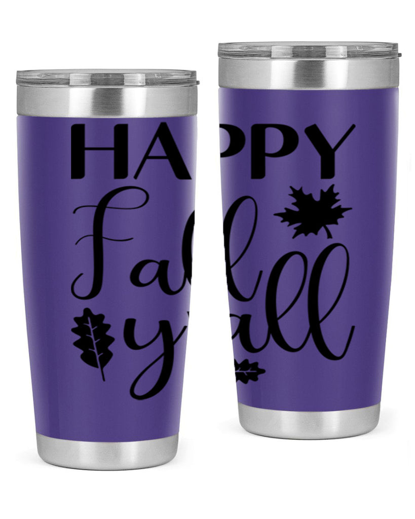 Happy Fall Y all 225#- fall- Tumbler