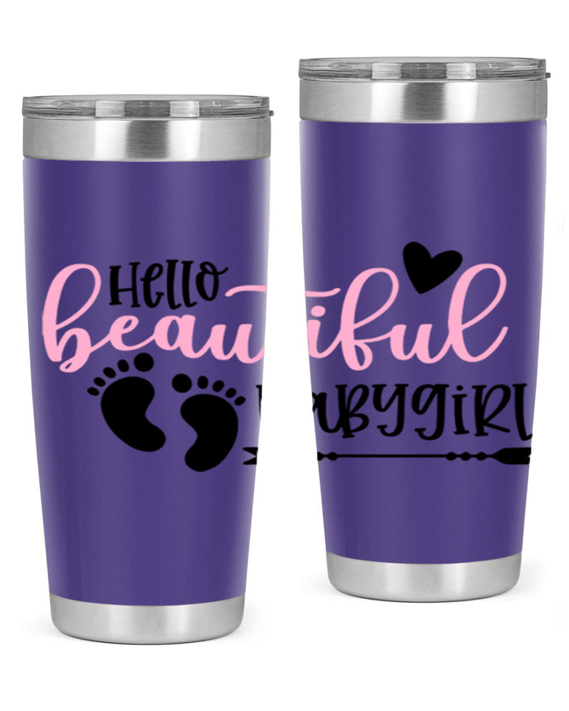 Hello Beautiful Babygirl Style 94#- baby- tumbler