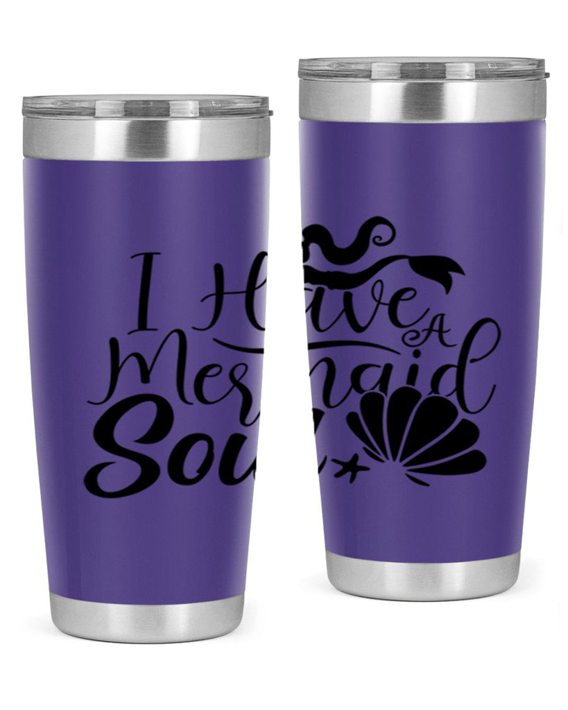 I Have A Mermaid Soul 209#- mermaid- Tumbler