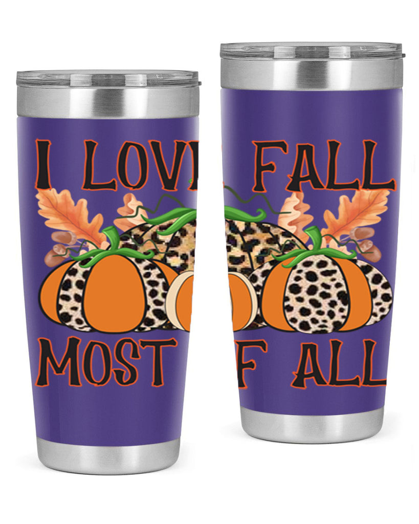 I love fall most of all 333#- fall- Tumbler