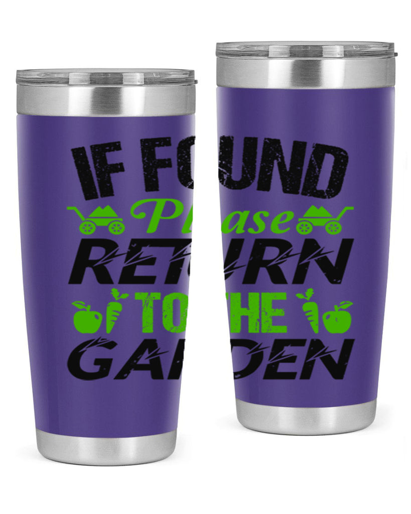 If found Please return to the garden 51#- farming and gardening- Tumbler