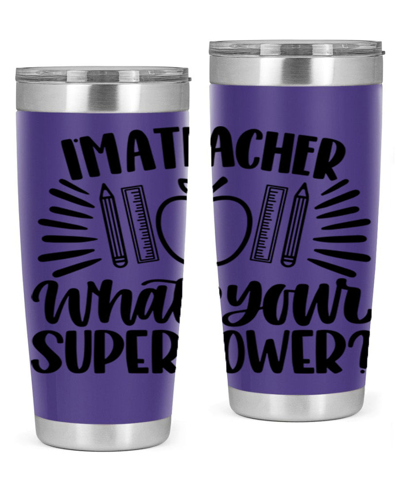 Im A Teacher Whats Your Style 72#- teacher- tumbler