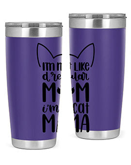 Im Not Like A Regular Mom Style 95#- cat- Tumbler