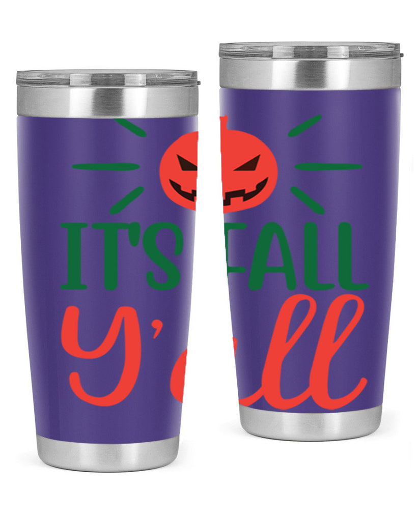 It s Fall Y all 361#- fall- Tumbler
