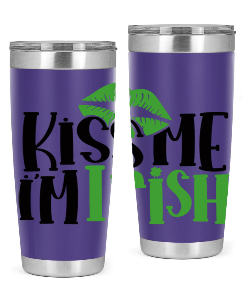 Kiss Me Im Irish Style 73#- St Patricks Day- Tumbler