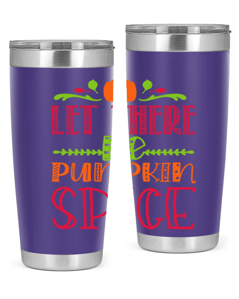 Let There Be Pumpkin Spice 402#- fall- Tumbler