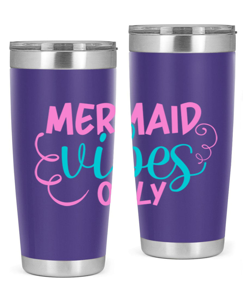 Mermaid Vibes Only 386#- mermaid- Tumbler