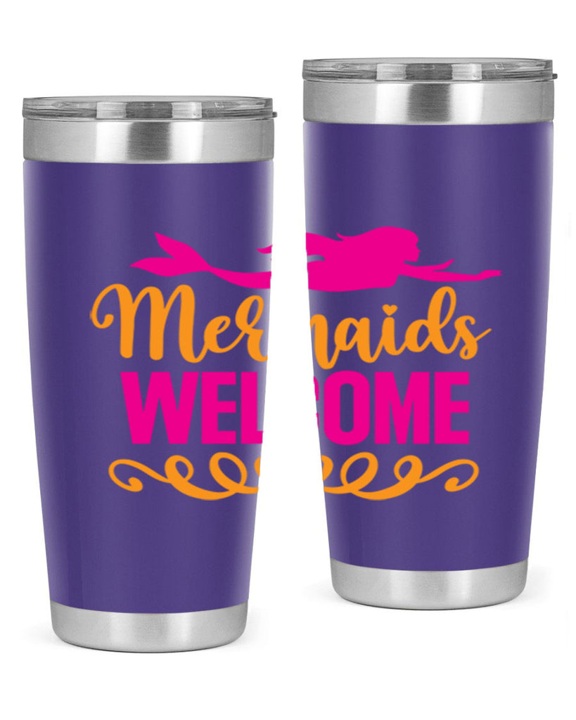 Mermaids Welcome 472#- mermaid- Tumbler