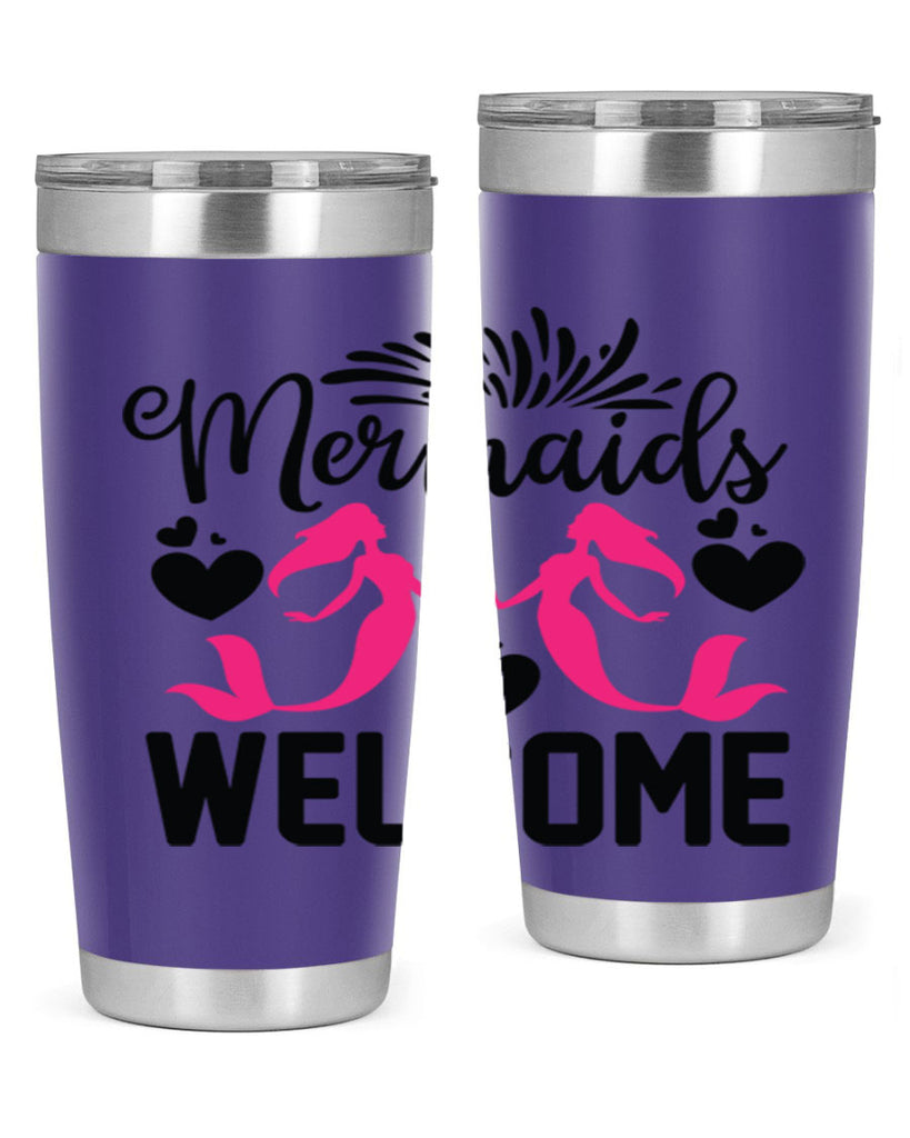 Mermaids Welcome 499#- mermaid- Tumbler