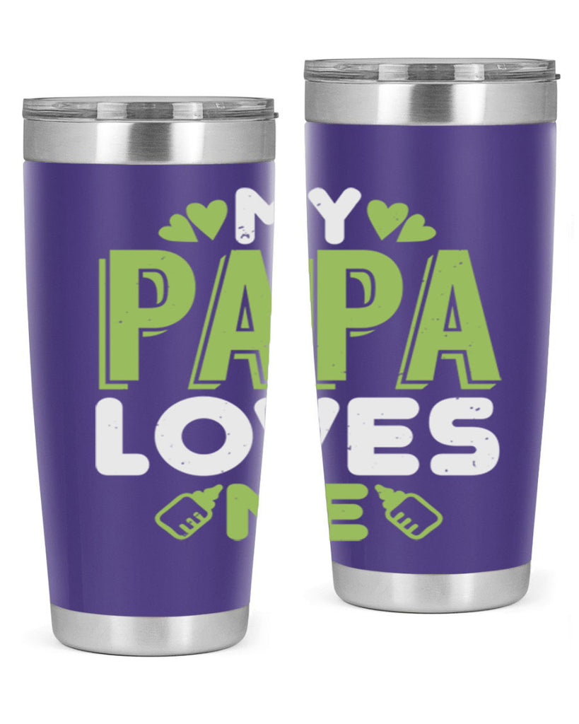 My Papa Loves Me Style 185#- baby- tumbler