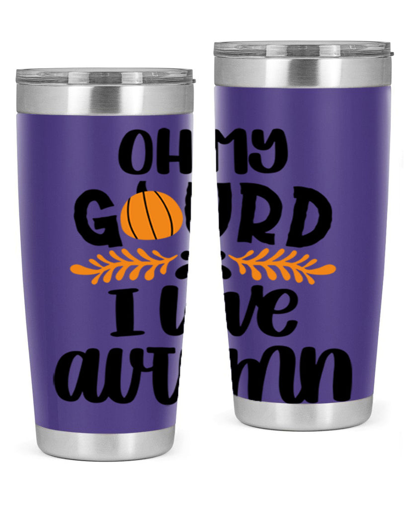 Oh My Gourd I Love Autumn 504#- fall- Tumbler