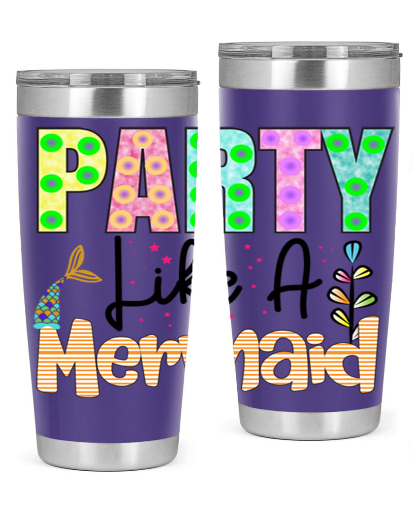Party Like A Mermaid 538#- mermaid- Tumbler