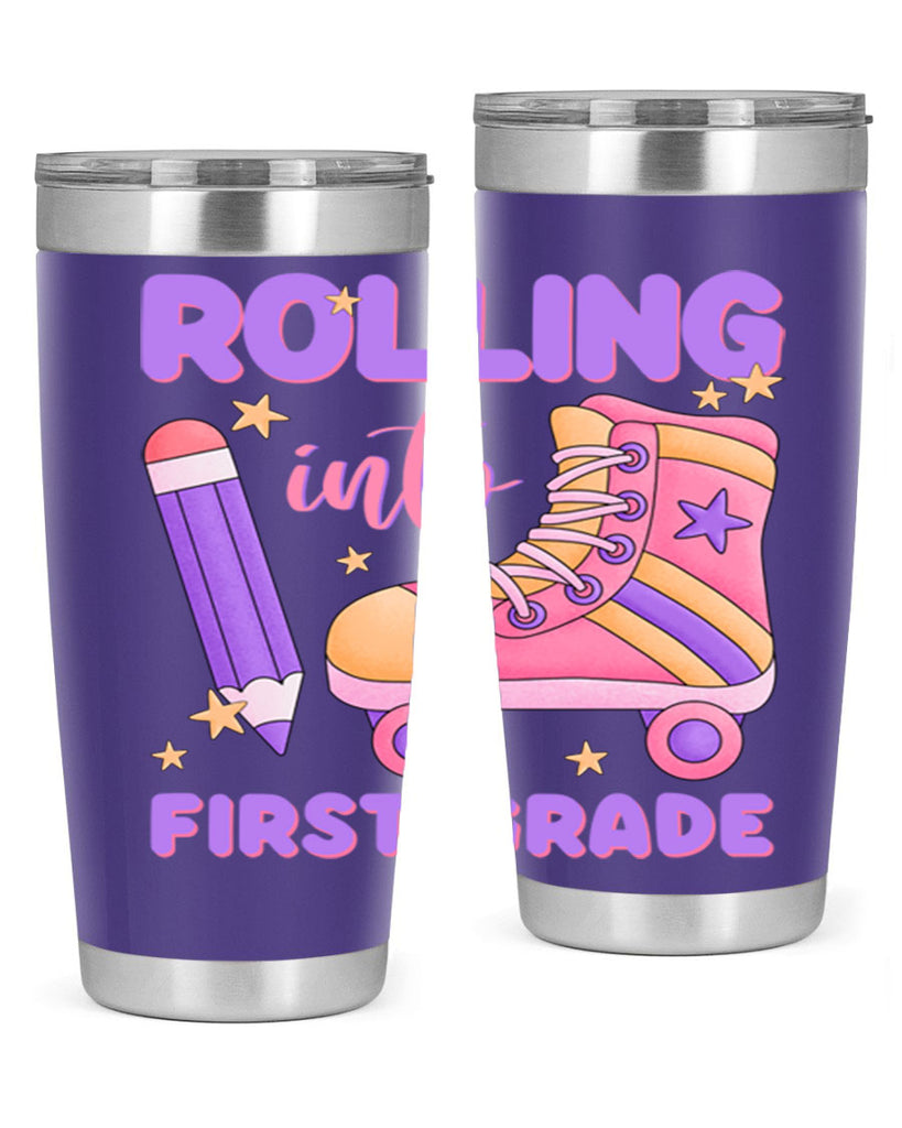 Rolling into 1st Grade 1#- 1st grade- Tumbler