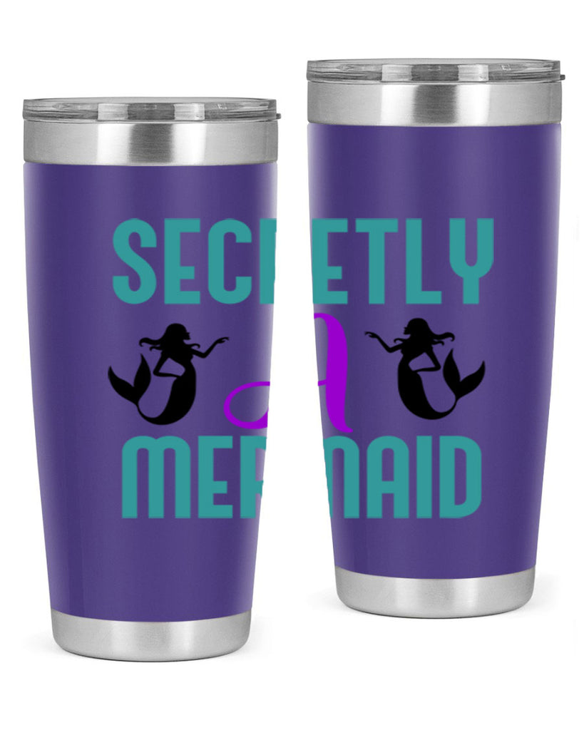 Secretly A Mermaid 578#- mermaid- Tumbler