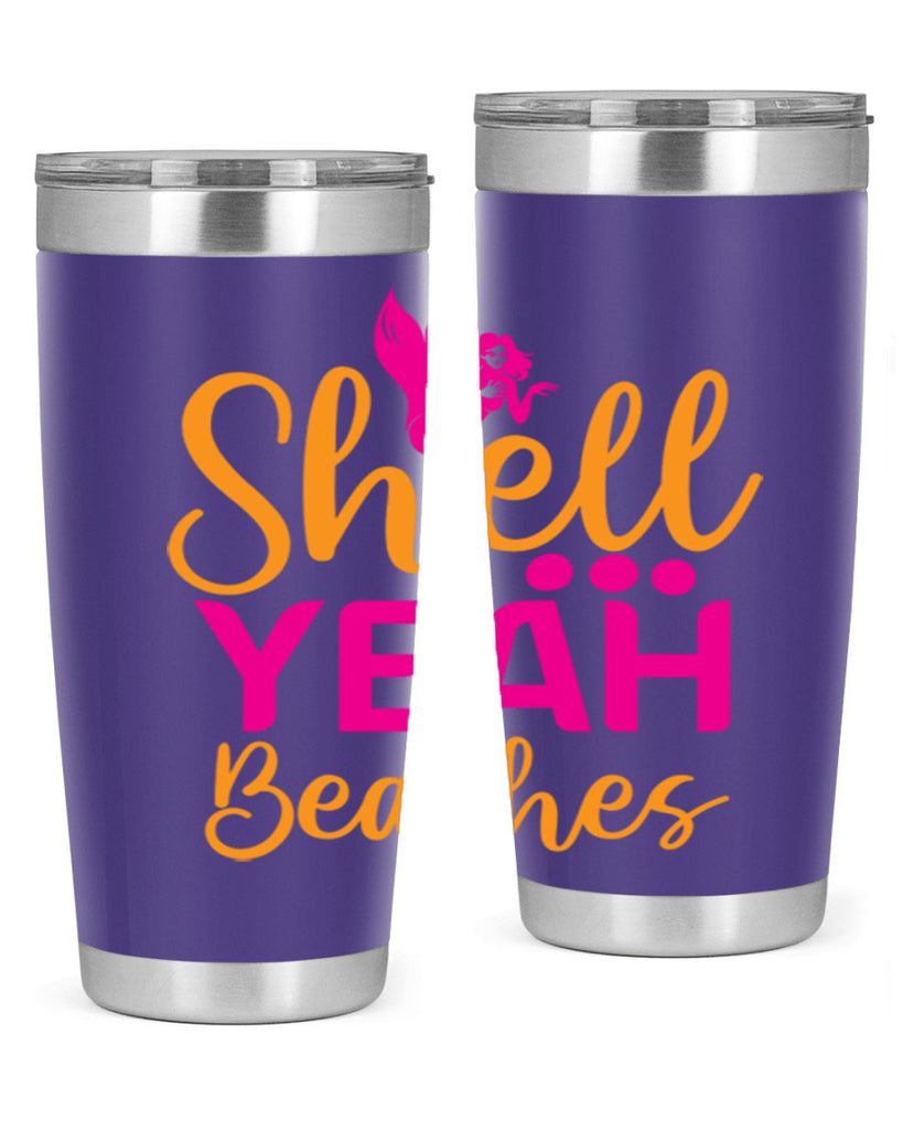 Shell Yeah Beaches 586#- mermaid- Tumbler