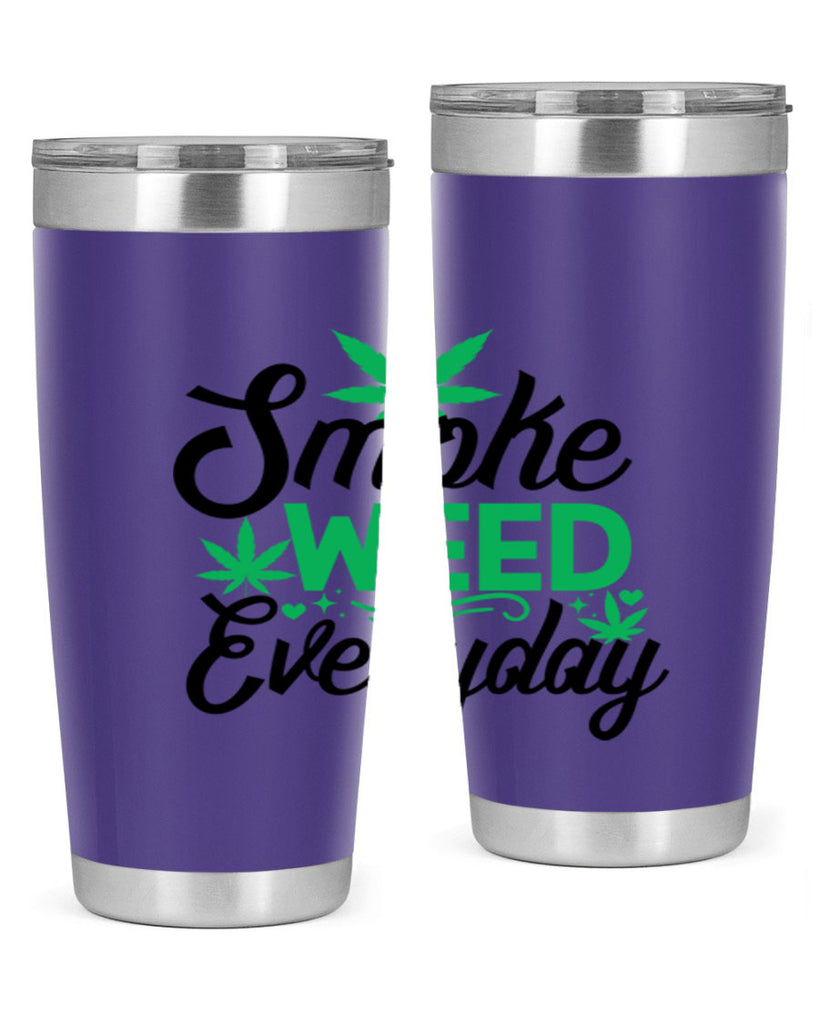 Smoke Weed Everyday 236#- marijuana- Tumbler