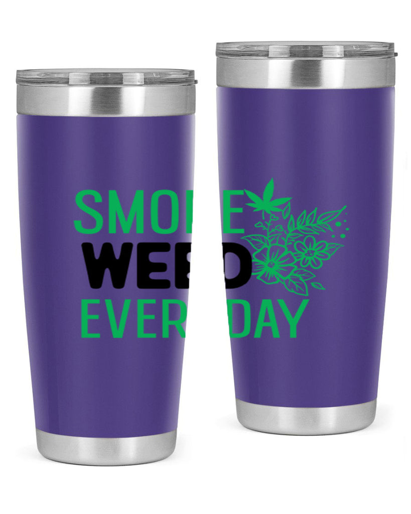 Smoke Weed Everyday 246#- marijuana- Tumbler