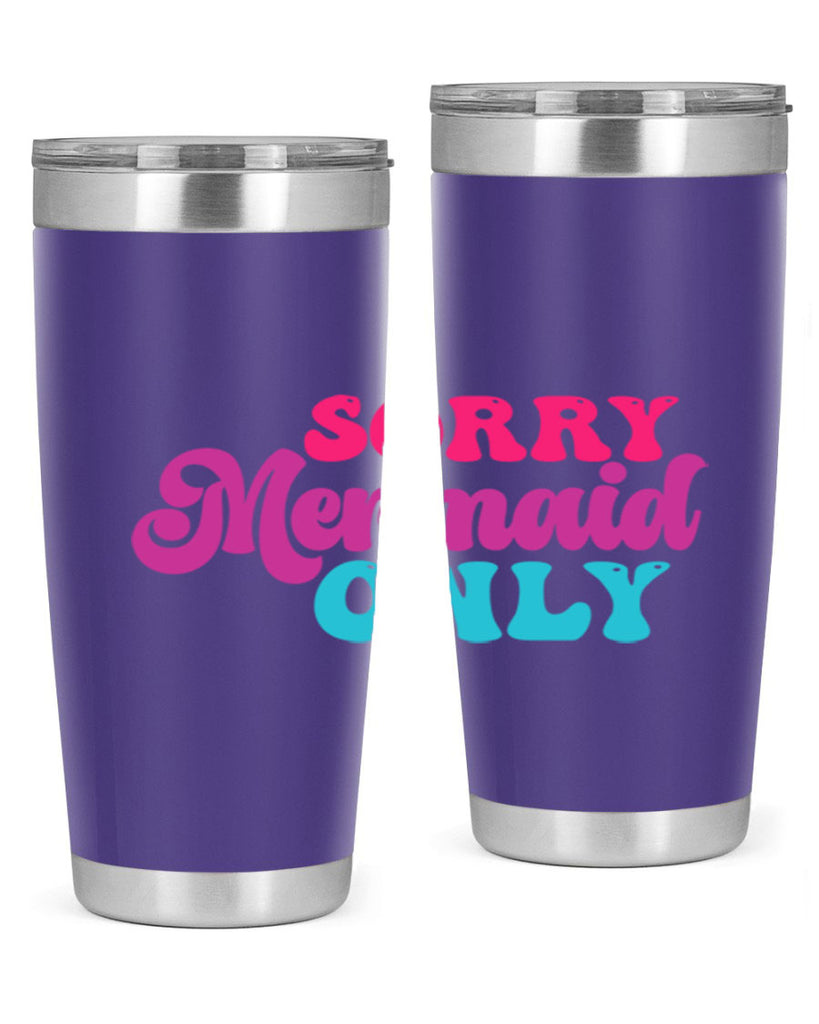 Sorry Mermaid Only 601#- mermaid- Tumbler