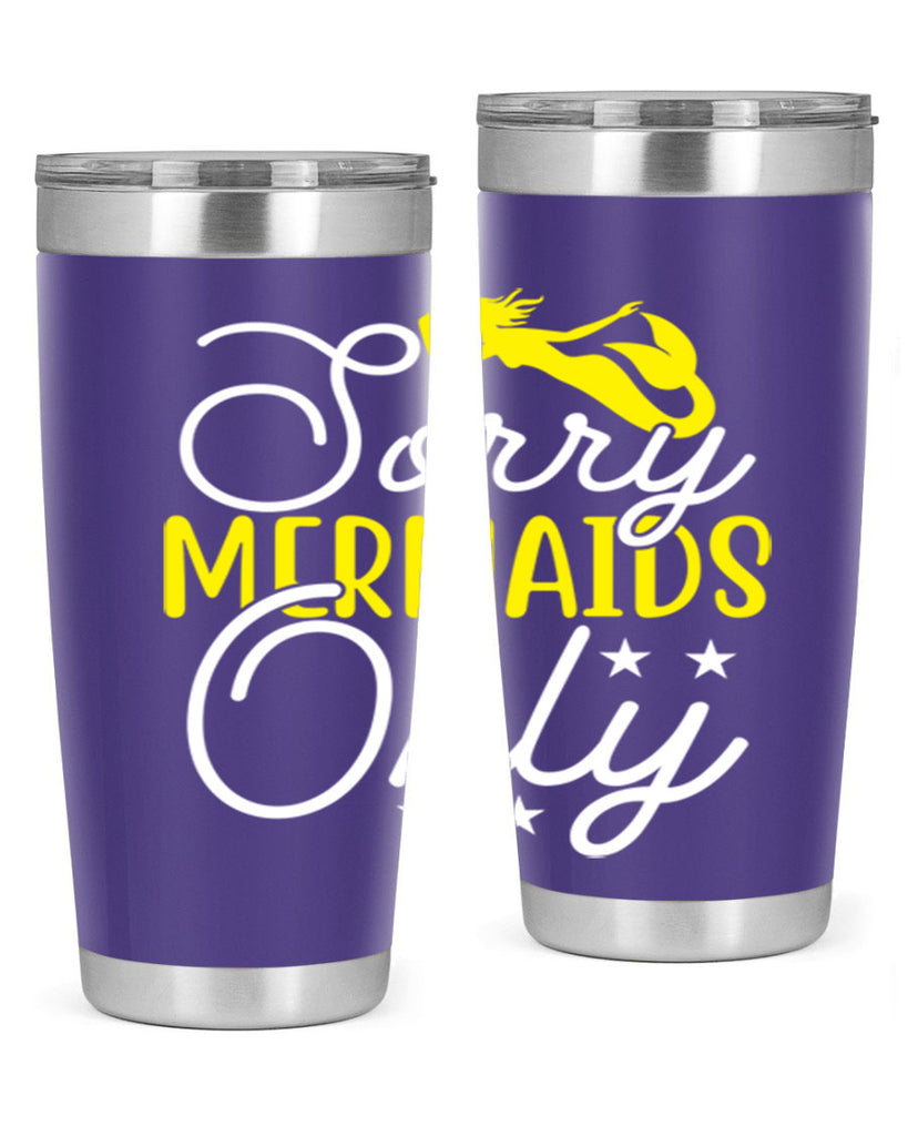 Sorry Mermaids Only 604#- mermaid- Tumbler