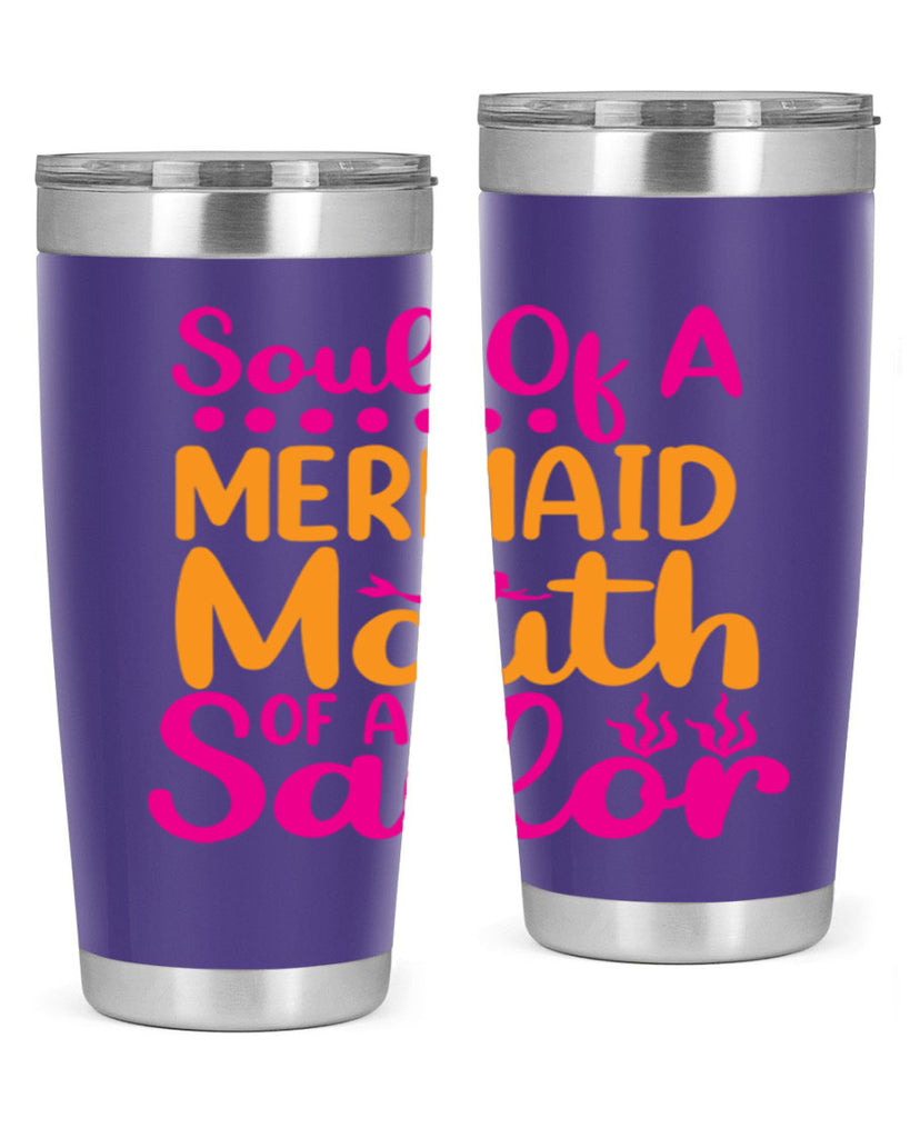 Soul Of A Mermaid Mouth Of A Sailor 619#- mermaid- Tumbler