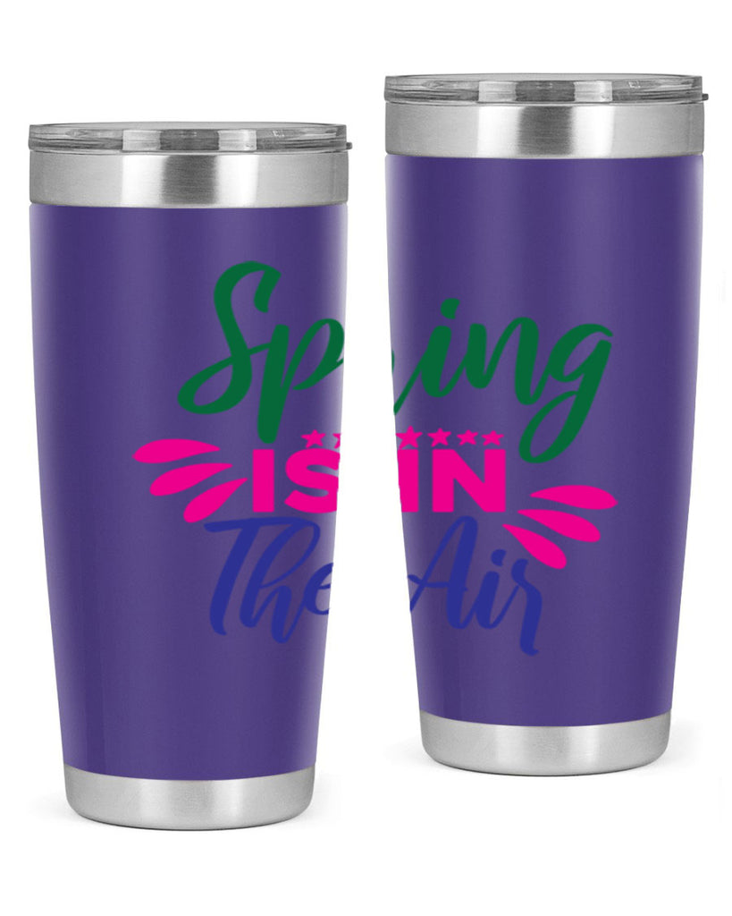 Spring Is In The Air 462#- spring- Tumbler