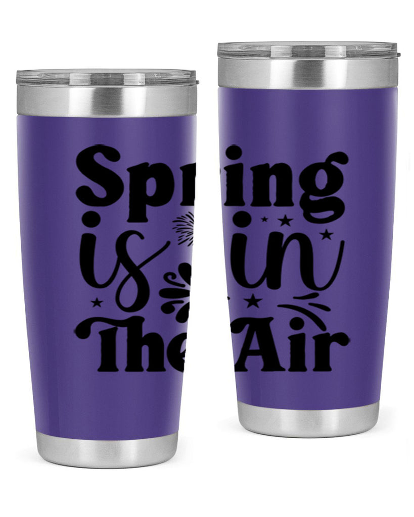 Spring Is In The Air 464#- spring- Tumbler