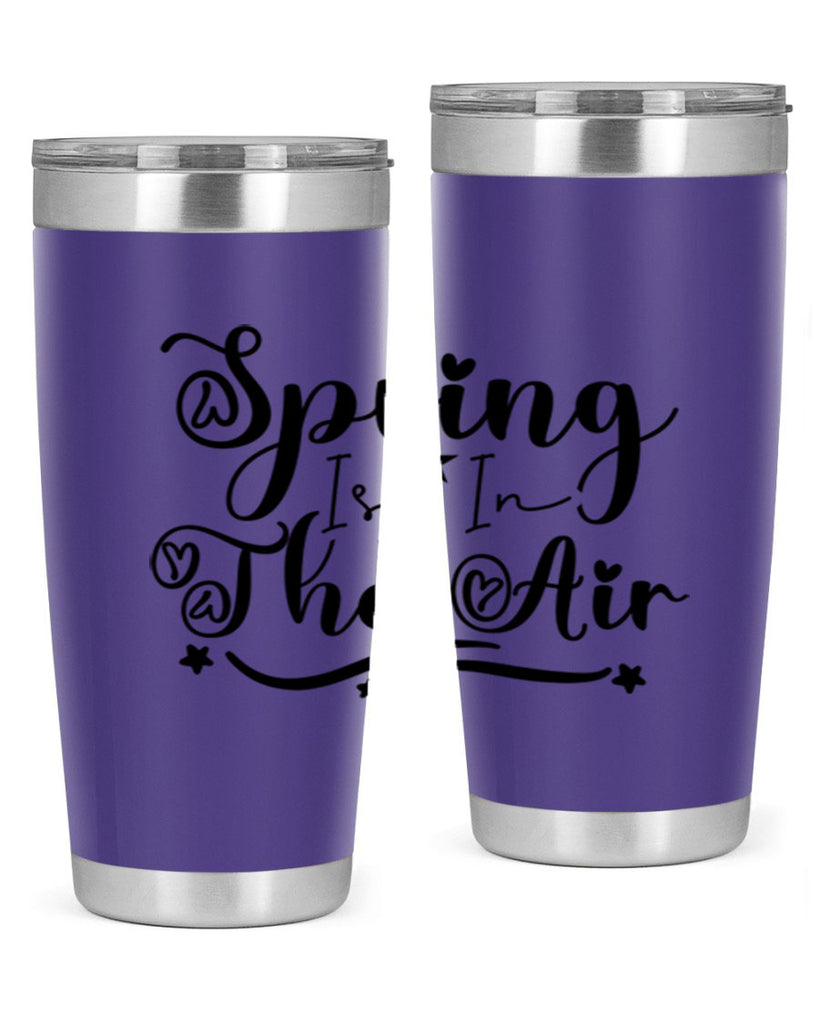 Spring Is In The Air 465#- spring- Tumbler
