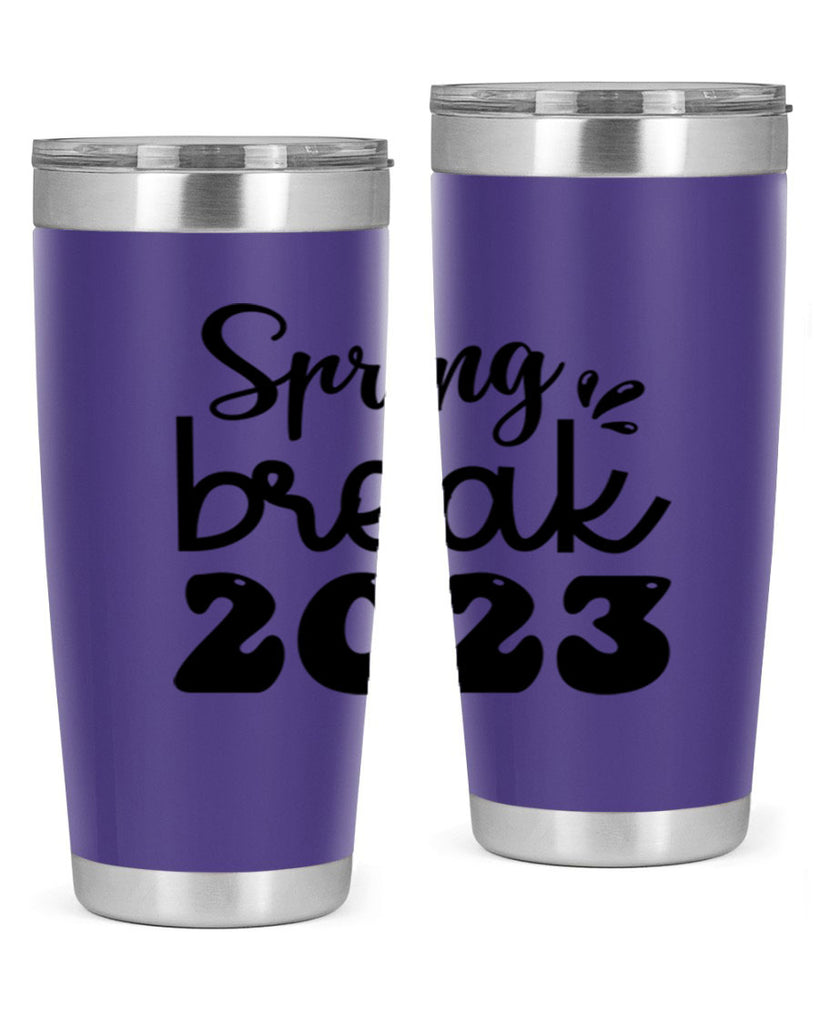 Spring break  483#- spring- Tumbler