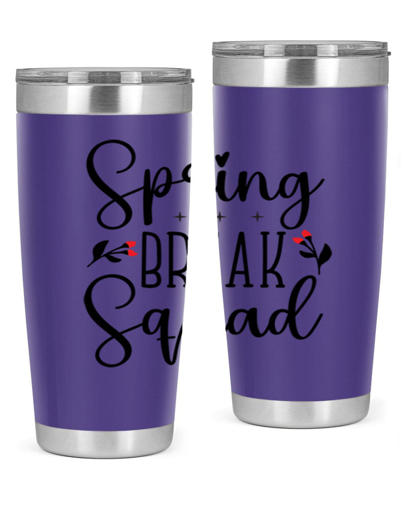 Spring break squad  485#- spring- Tumbler