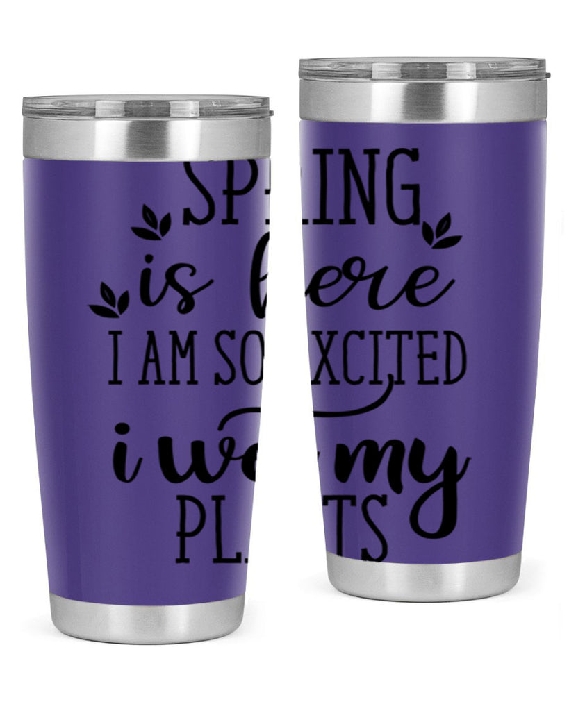 Spring is here I am 498#- spring- Tumbler