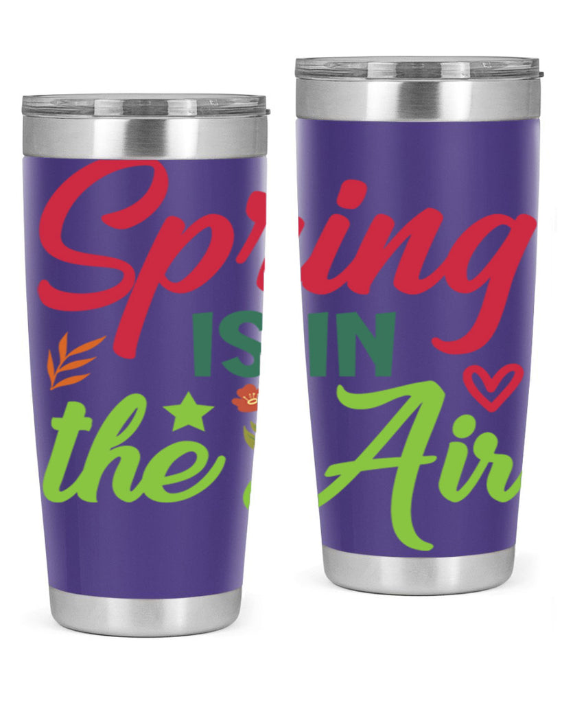Spring is in the Air 503#- spring- Tumbler