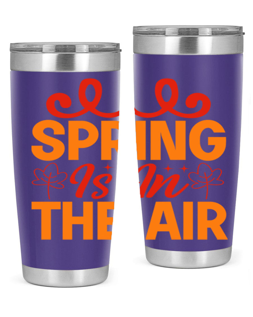 Spring is in the air 467#- spring- Tumbler