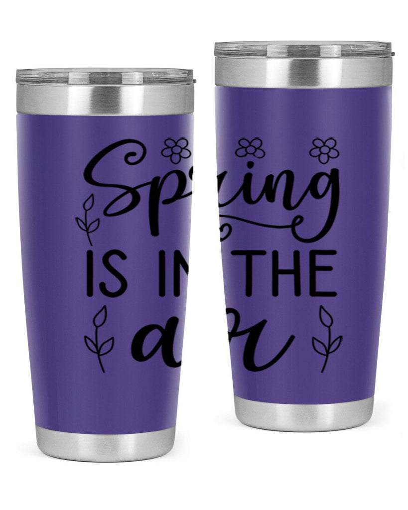 Spring is in the air 505#- spring- Tumbler