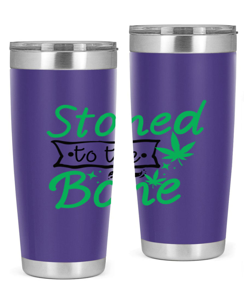 Stoned to the Bone 253#- marijuana- Tumbler