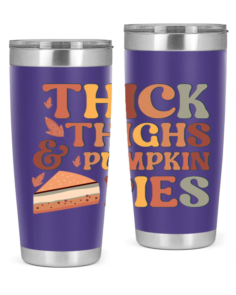 Thick Thighs And Pumpkin Pies 613#- fall- Tumbler