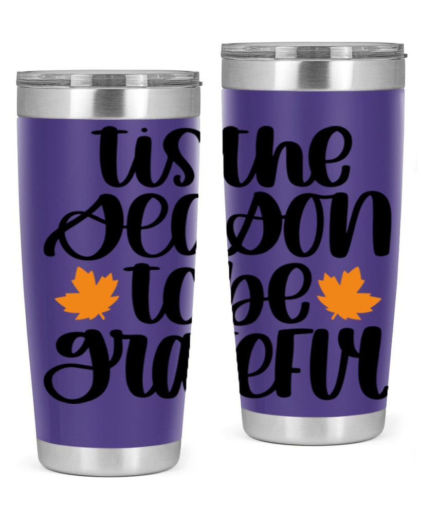Tis The Season To Be Grateful 512#- fall- Tumbler