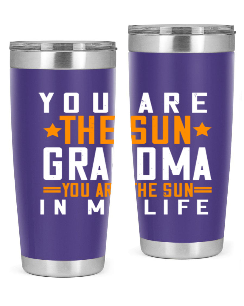 You are the sun Grandma you are the sun in my life 46#- grandma - nana- Tumbler