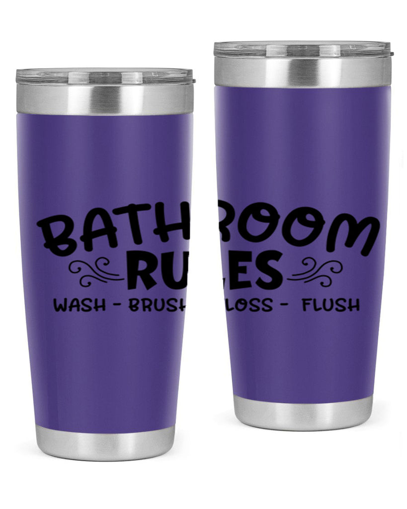 bathroom rules wash brush floss flush 91#- bathroom- Tumbler